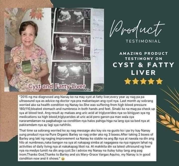 Amazing Pure Organic Barley testimonial on Cyst & Fatty Liver